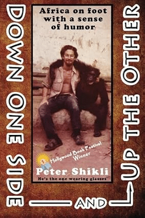 Book cover of Down One Side and Up the Other by Peter Shikli